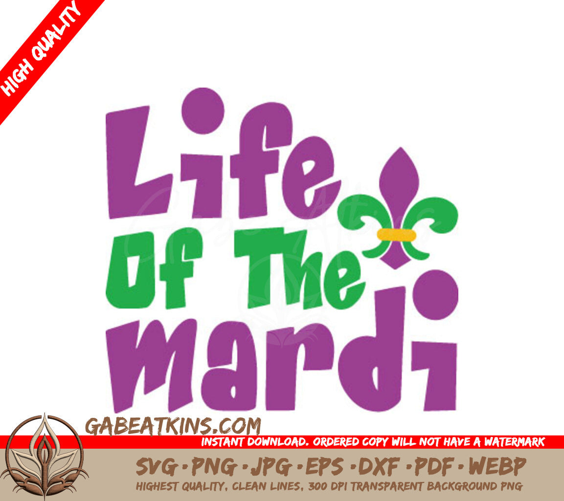 Purple & Green Life of the Mardi Mardi Gras SVG Design SVG