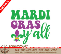 Mardi Gras Yall SVG - Green & Purple Design SVG