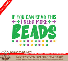 Mardi Gras I Need More Beads Green Sign SVG SVG