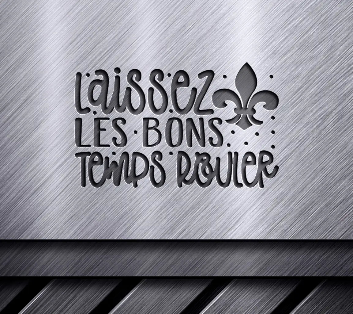 Mardi Gras Laissez Les Bons Temps Rouler SVG Design SVG