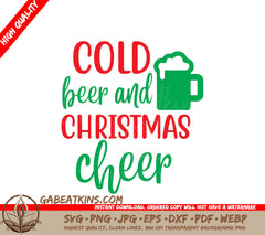 Christmas Cheer & Cold Beer SVG Bundle - 3 Festive Designs SVG