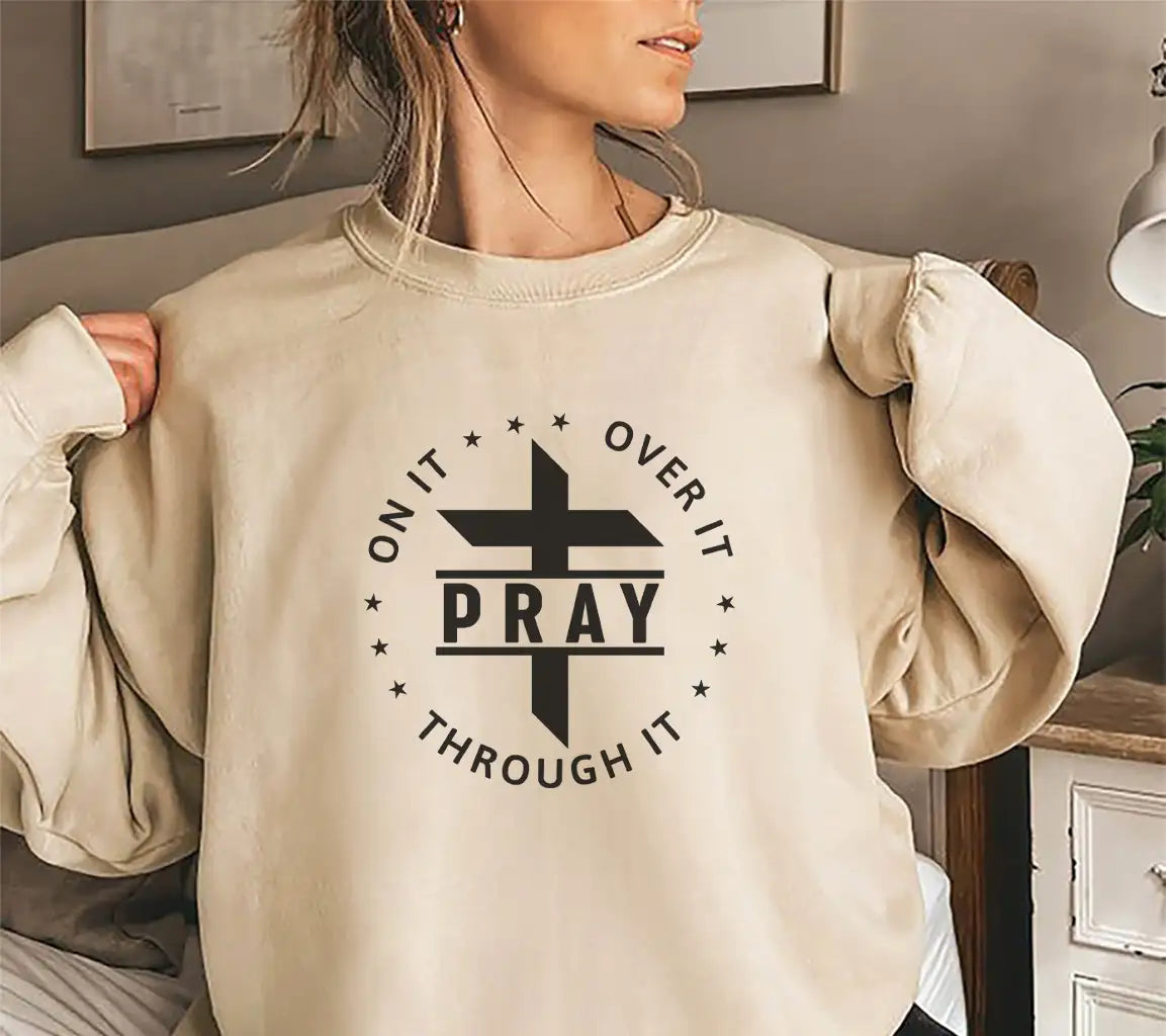 Christian Cross Pray On It Over It Through It SVG Design SVG