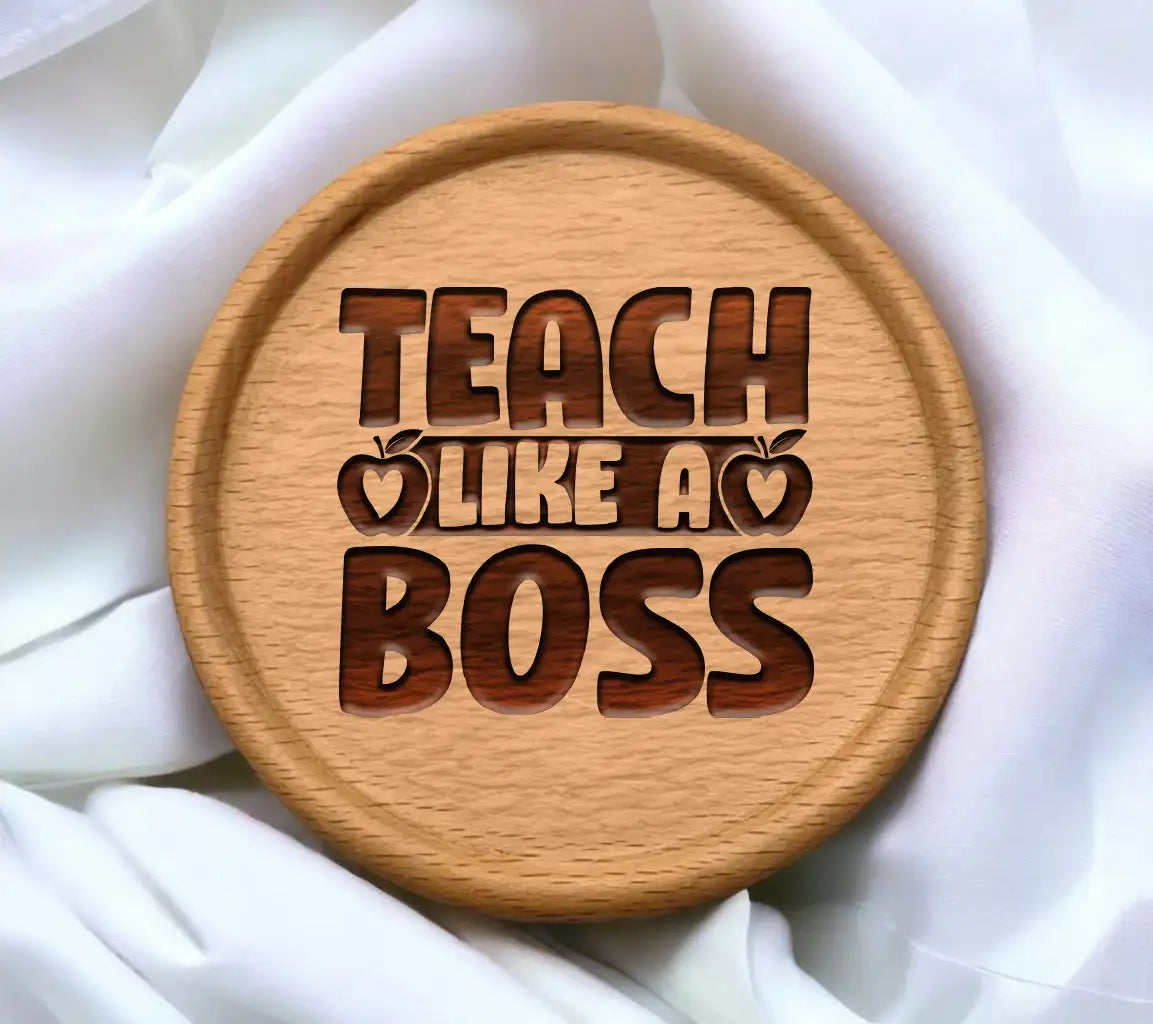 Teach Like A Boss SVG Cut File -  Sign Design SVG