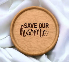 Save Our Home Globe Design SVG - Earth Day Design SVG