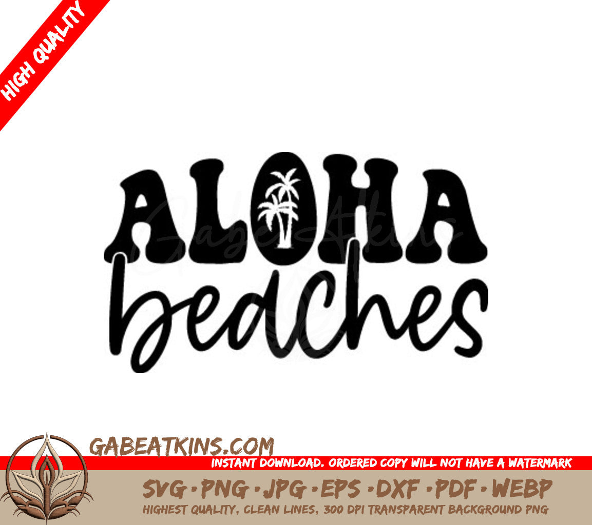 Aloha Beaches  Palm Tree SVG - Summer Design Bundle SVG