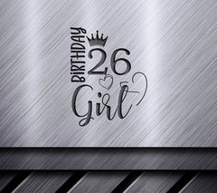 26th Birthday Girl SVG Bundle - 10+ Designs for Cricut & Silhouette SVG