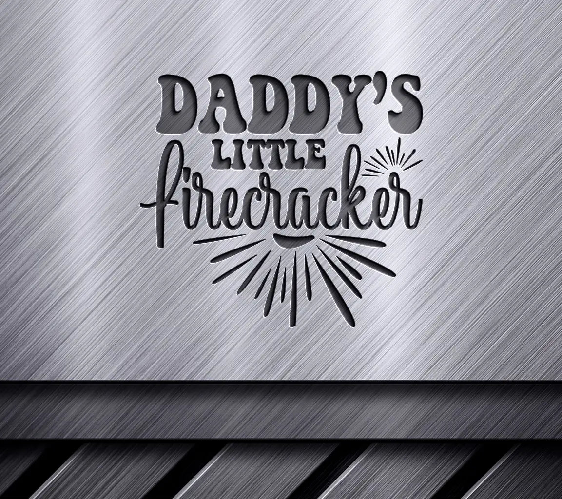 Daddys Little Firecracker - Red, White & Blue SVG for Memorial Day SVG