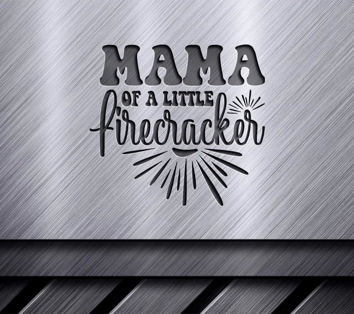 Mama of a Little Firecracker SVG - Red, White & Blue Patriotic Design SVG