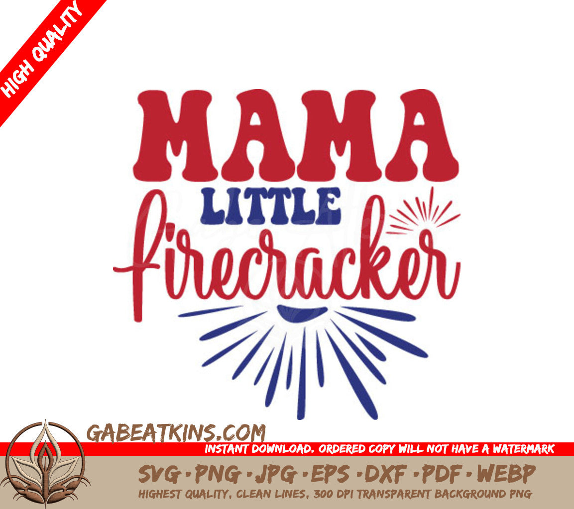 Mama Little Firecracker Red, White & Blue SVG - Memorial Day Design SVG