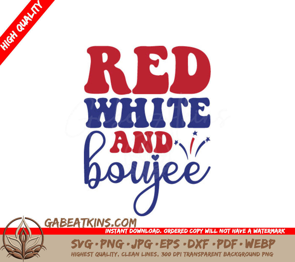 Red, White & Boujee Patriotic Design SVG - Memorial Day Design SVG