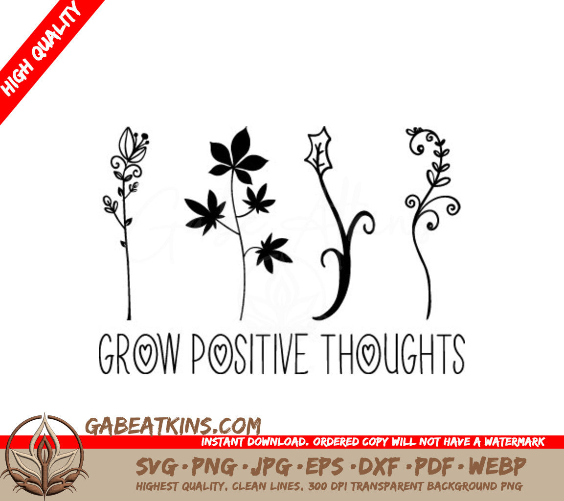  Flower SVG - Grow Positive Thoughts SVG