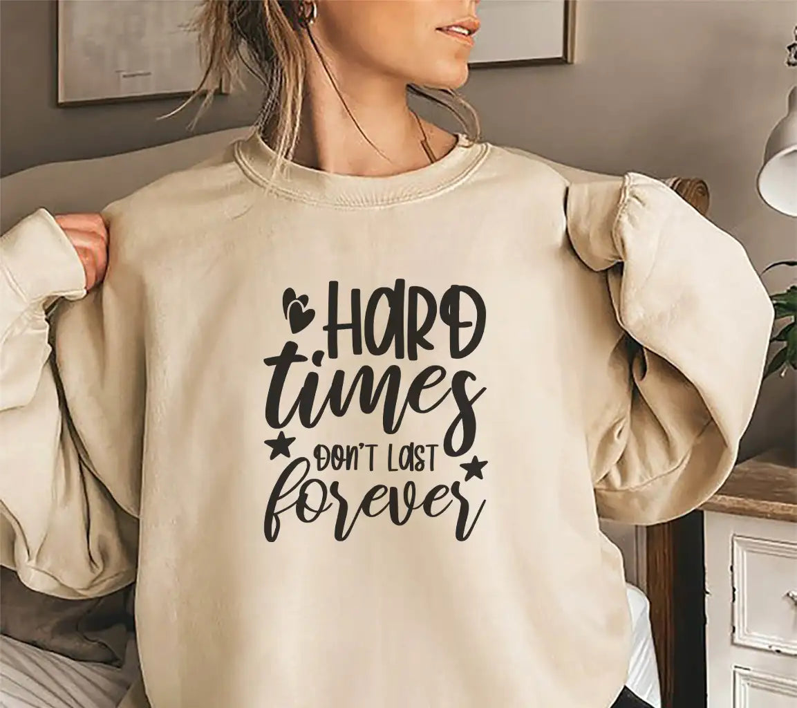 Hard Times Dont Last Forever SVG - Mental Health Quote Design SVG