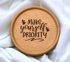  Make Yourself Priority SVG Cut File - Mental Health Design SVG