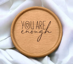 You Are Enough SVG with Heart - Mental Health Affirmation Design SVG