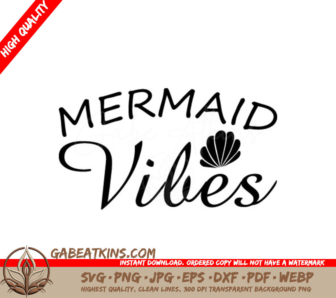  Mermaid Vibes SVG with Seashell SVG