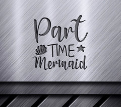 Part Time Mermaid SVG with Seashell and Star SVG