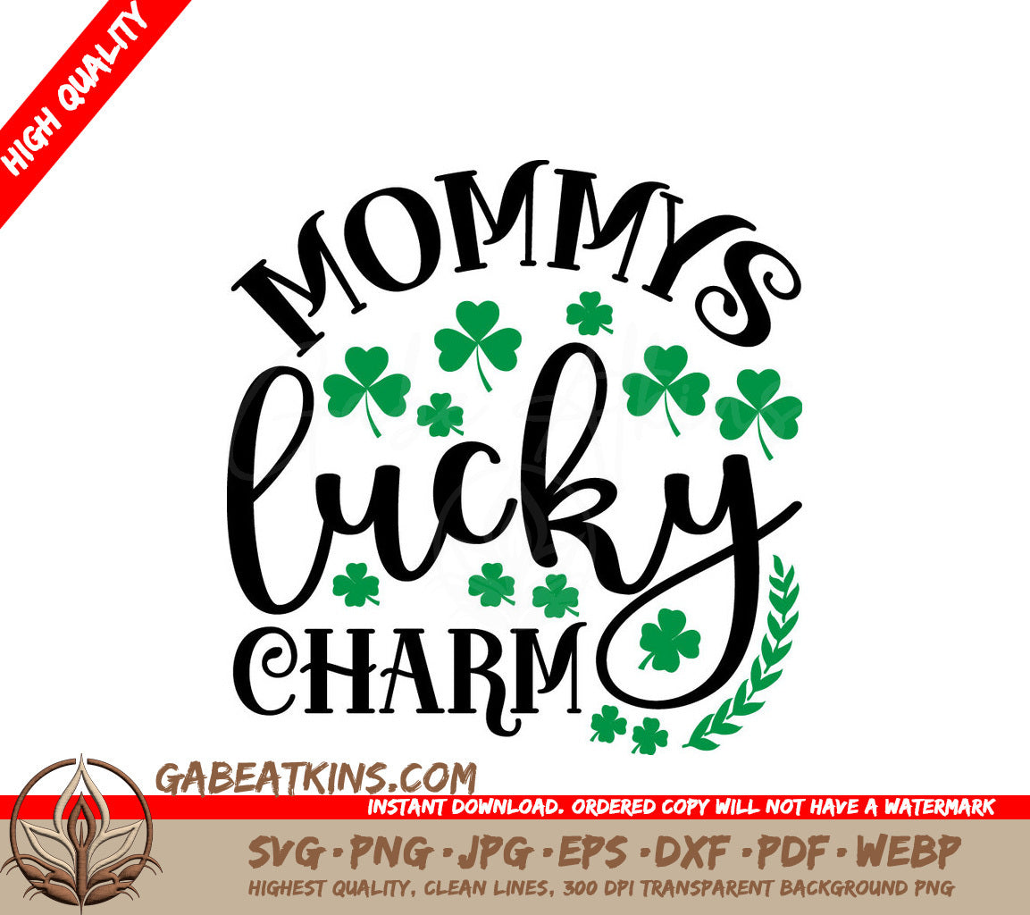 Mommys Lucky Charm & Mister-Lucky SVG Bundle - Printable Poster Design SVG