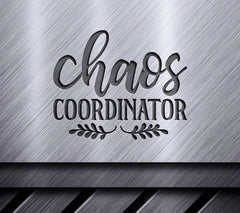  Chaos Coordinator Design SVG - Mom Design SVG