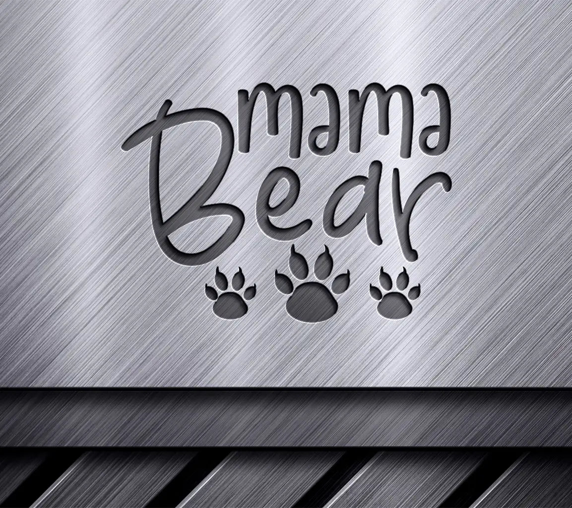 Mama Bear  Design SVG with Paw Prints - Mom Design SVG