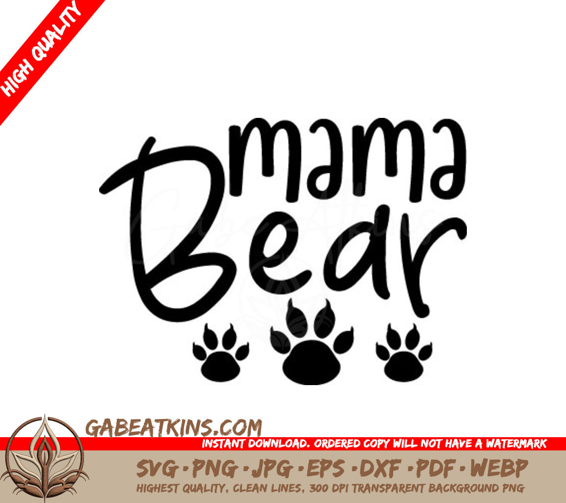 Mama Bear  Design SVG with Paw Prints - Mom Design SVG