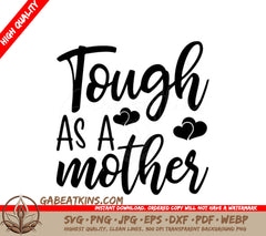 Tough As A Mother SVG -  Sign with Hearts SVG