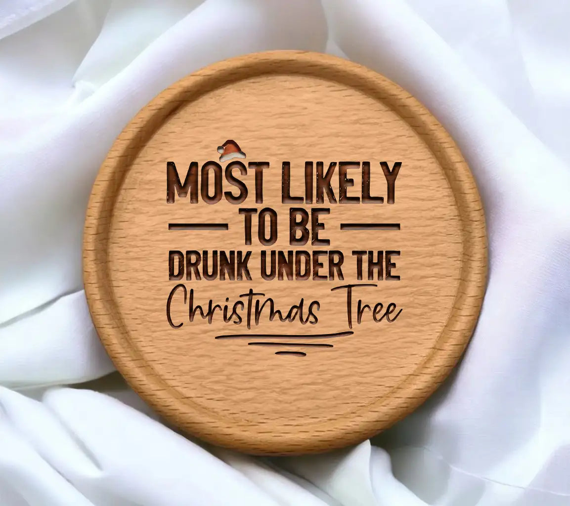 Most Likely To Be Drunk Under The Christmas Tree SVG SVG