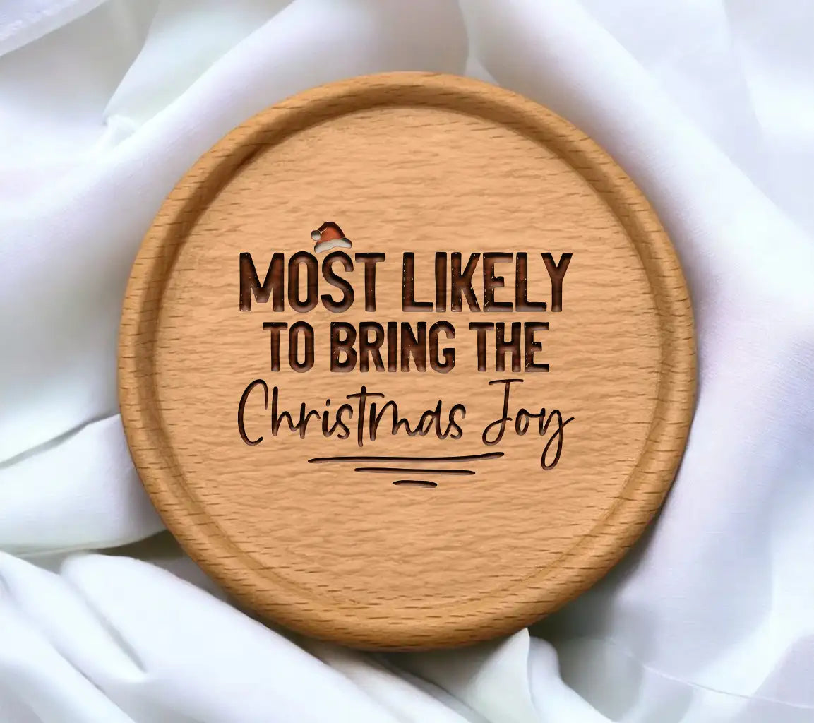 Most Likely to Bring Christmas Joy SVG Cut File SVG