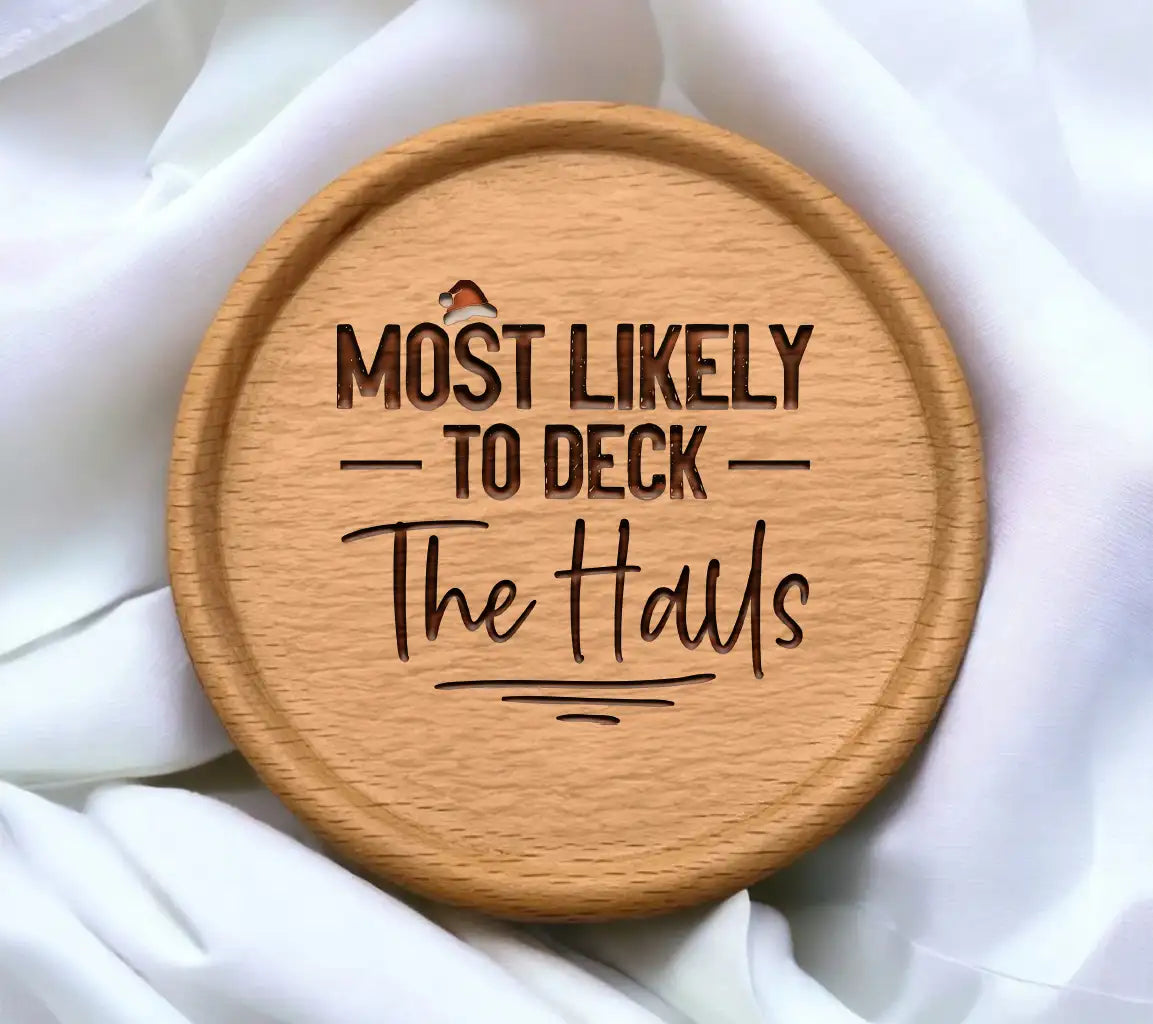 Most Likely To Deck The Halls SVG - Christmas Party Game SVG