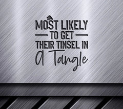 Most Likely To Get Their Tinsel In A Tangle SVG SVG