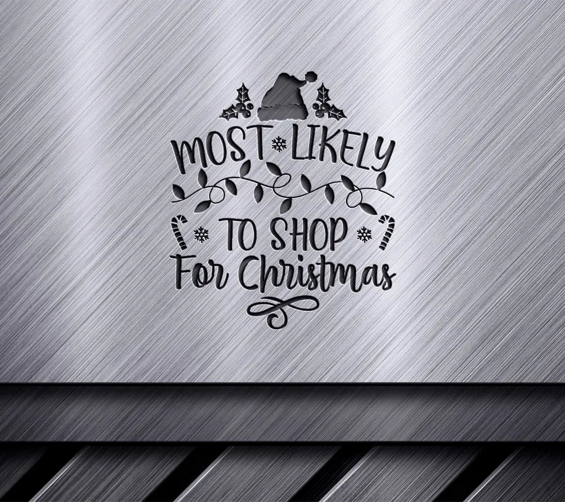 Most Likely To Shop For Christmas SVG Poster - Christmas Party Game SVG