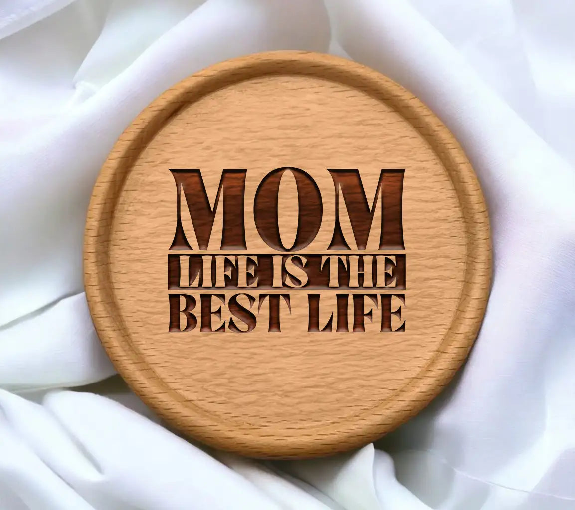 Mom Life Is The Best Life -  SVG Design SVG