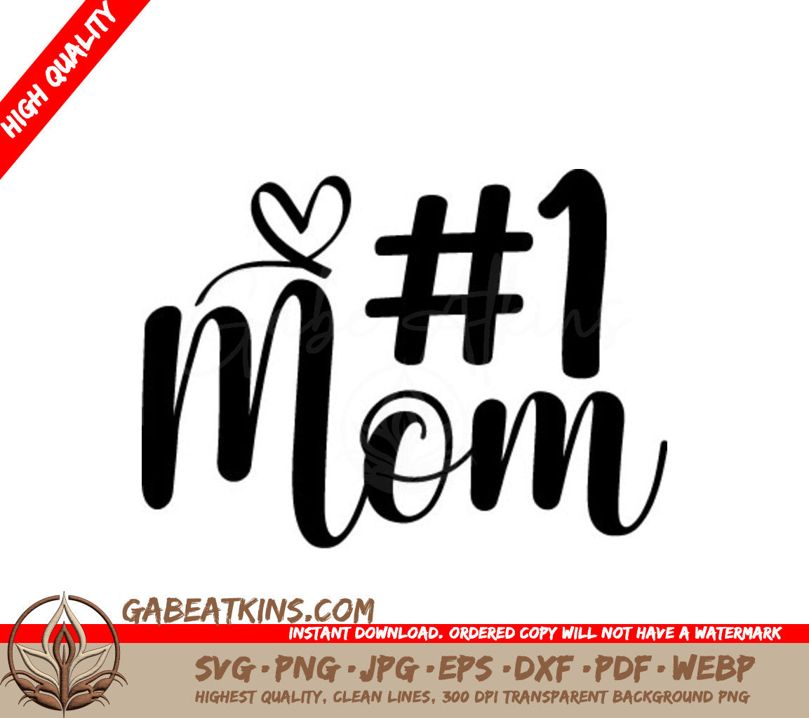 No. 1 Mom SVG - Black Text on White Background SVG