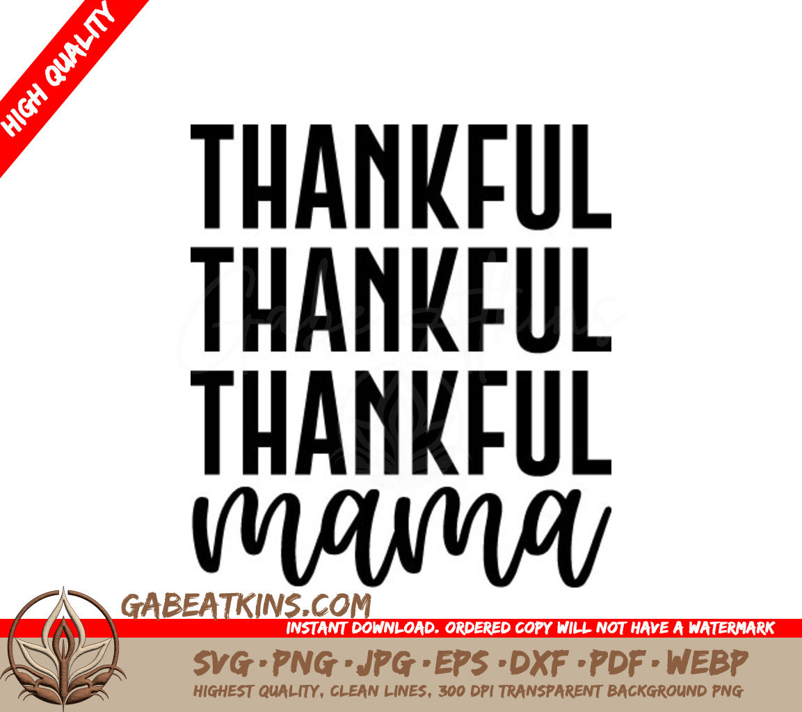 Thankful Mama SVG - Black Text on White Background SVG