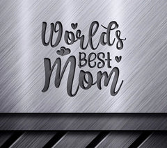 Worlds Best Mom Silhouette SVG -  Heart Design SVG