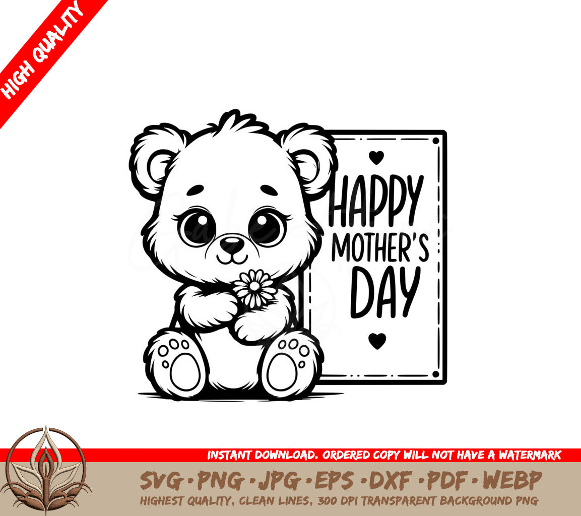 Mother's Day Teddy Bear SVG - Digital file in multiple formats