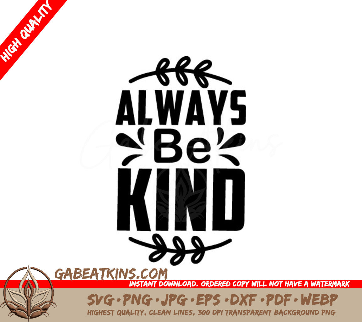  Always Be Kind Motivational SVG Design SVG