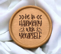 Be In Harmony With Yourself -  Motivational SVG Design SVG