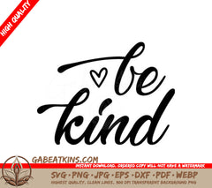 Be Kind SVG -  Heart Design SVG