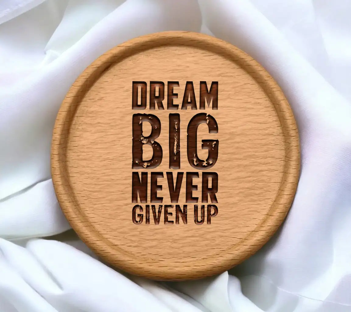 Dream Big Never Give Up -  Motivational SVG Poster SVG