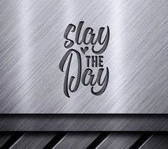 Stay The Day  Motivational Quote SVG SVG