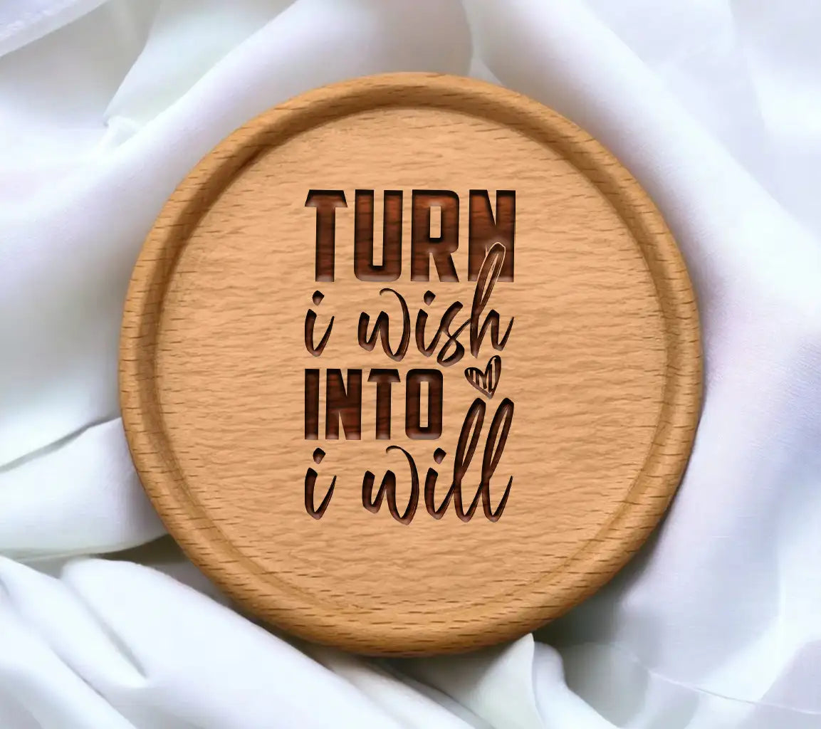 Turn I Wish Into I Will  Motivational Quote SVG SVG