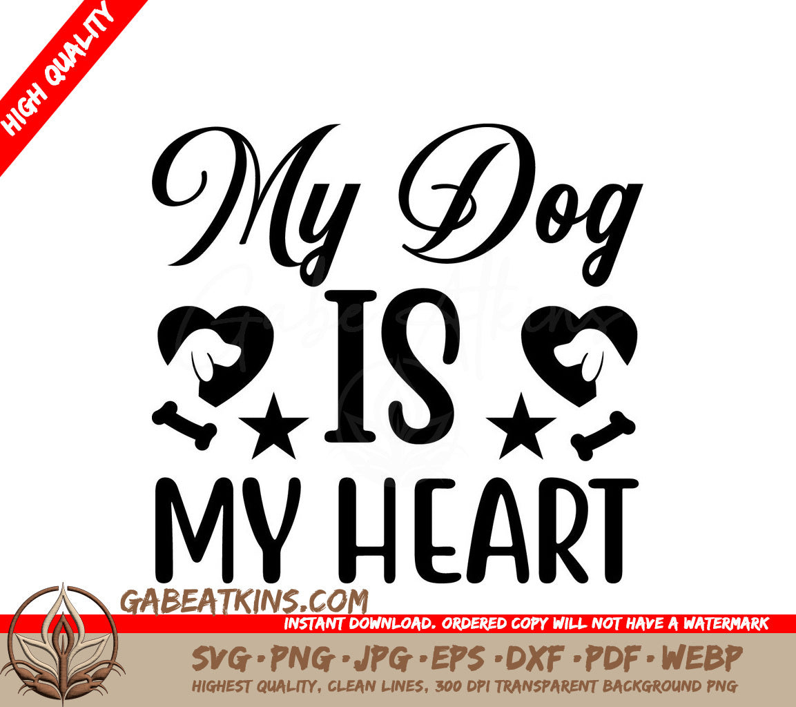  My Dog Is My Heart SVG Sign SVG