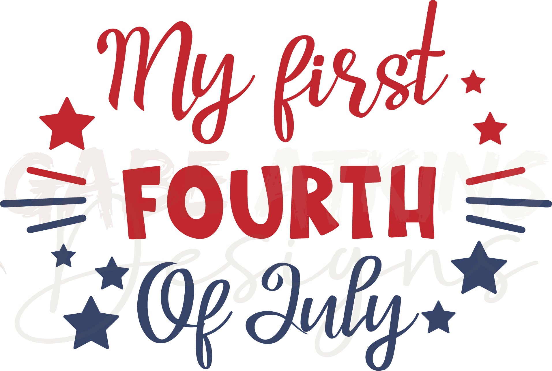 My First Fourth of July Design - SVG, PNG, DXF, JPG, PDF, WebP for Sil | July Design - SVG, PNG, DXF, JPG, PDF, WebP