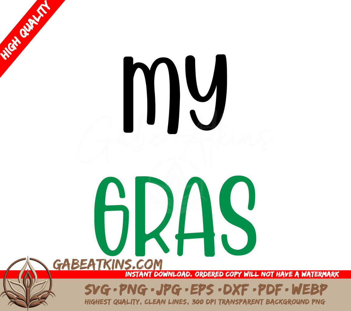 My Gras SVG - White Background with Green Letters - Mardi Gras Design SVG