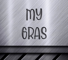 My Gras SVG - White Background with Green Letters - Mardi Gras Design SVG