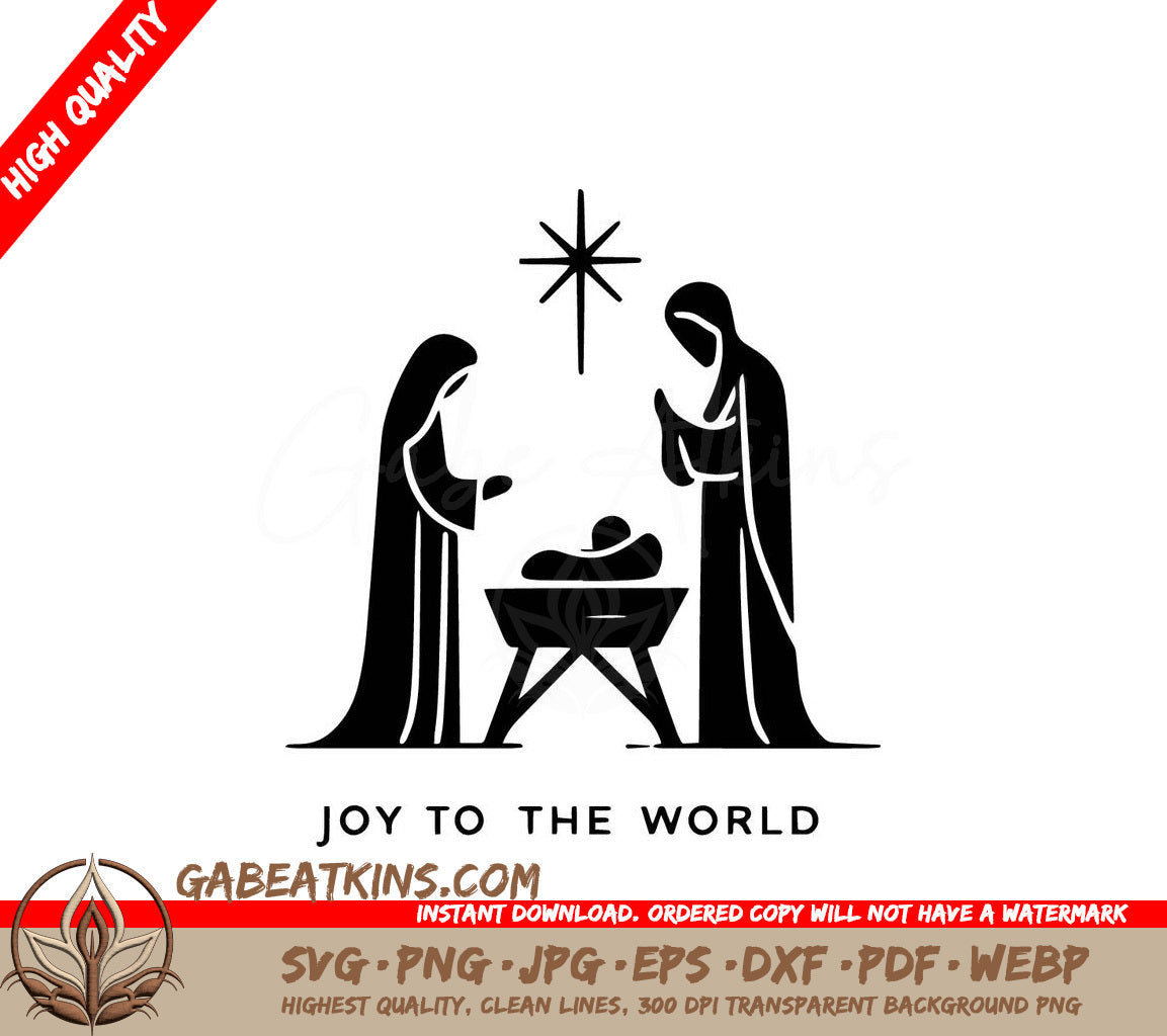 A Nativity Scene With The Words Joy To The World Below It SVG - Nativity Joy SVG