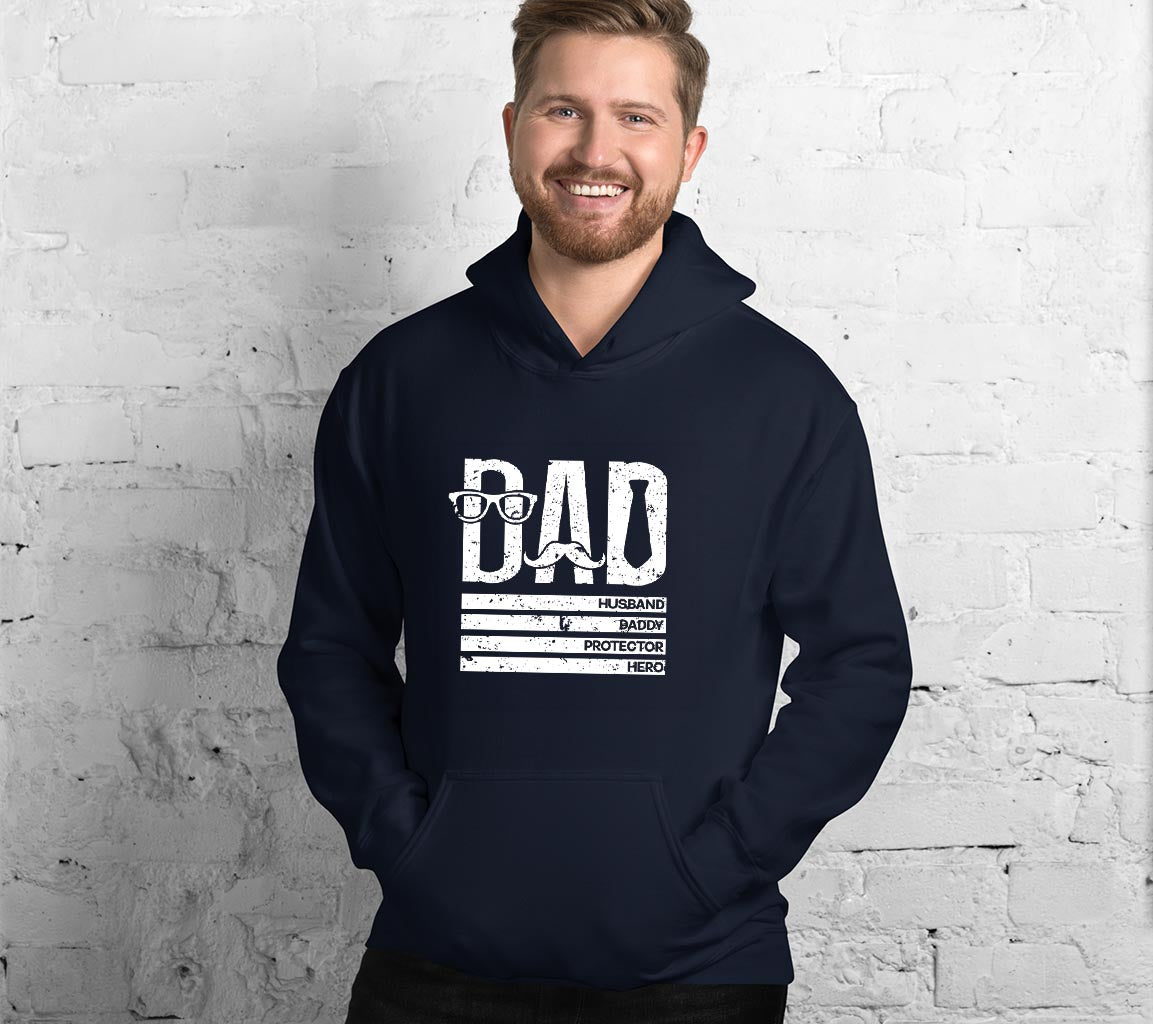 Dad: Husband, Daddy, Protector, Hero Hoodie | Perfect Hoodie For Dads  | Husband, Daddy, Protector, Hero Hoodie