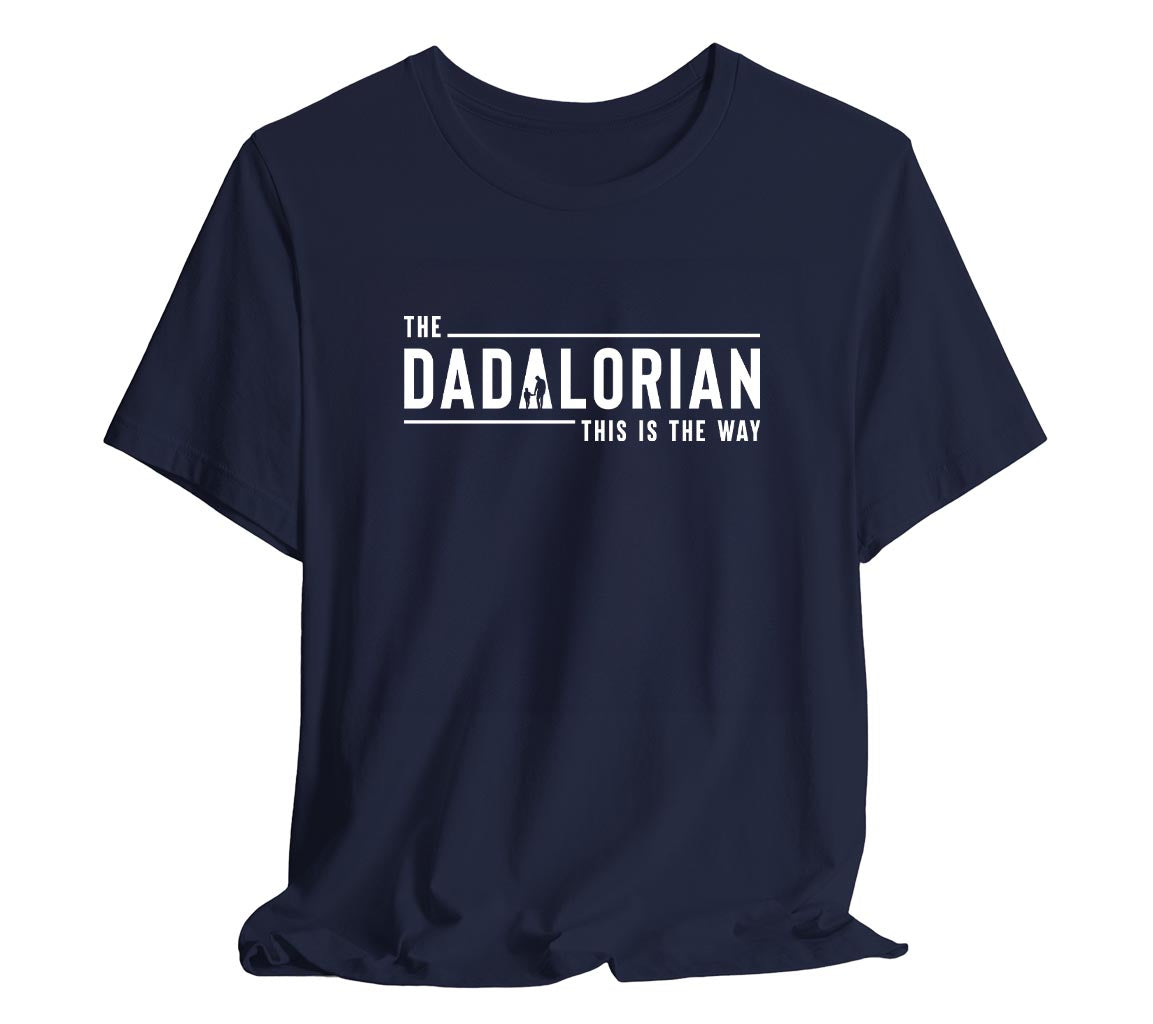 The Dadalorian T-Shirt For Dads, Perfect Gif For Fathers on Father's D | Dads, Perfect Gif