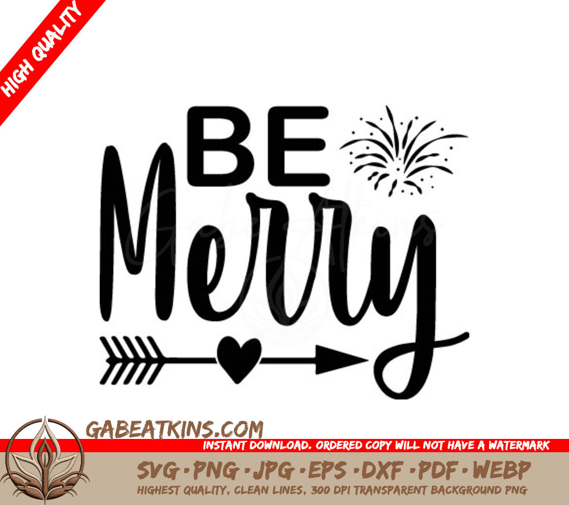 Be Merry SVG -  Sign with Arrow & Fireworks SVG