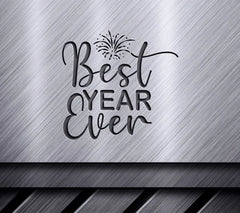 Best Year Ever Fireworks SVG Design SVG